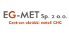 EG-MET Sp. z o.o. - Centrum obróbki metali